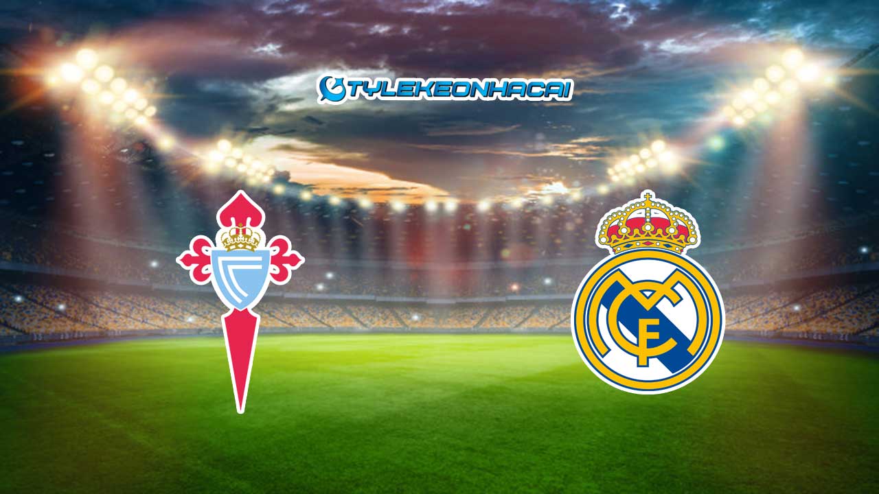 Soi kèo Celta Vigo vs Real Madrid 26/08/2023