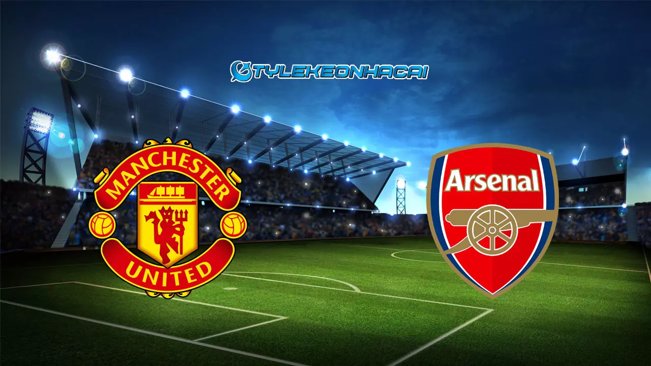 Soi kèo Man United vs Arsenal, 22h30 – 17/08/2025